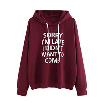 Sorry i´m late i didn´t wanted to come PulloverTWIFER Damen Frauen Oansatz Hoodies Pullover Jumper Langarm Brief Print Streetwear